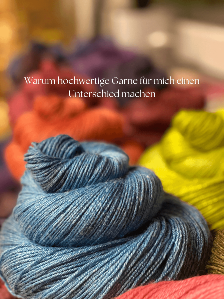 Pflanzengefärbte hochwertige Garne in natürlichen Farben für bewusstes und ruhiges Stricken