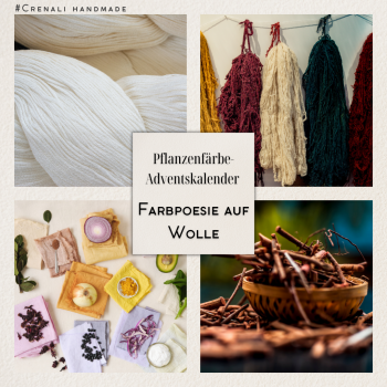 Pflanzenfärbe-Adventskalender | Farbpoesie auf Wolle | Vorbestellung